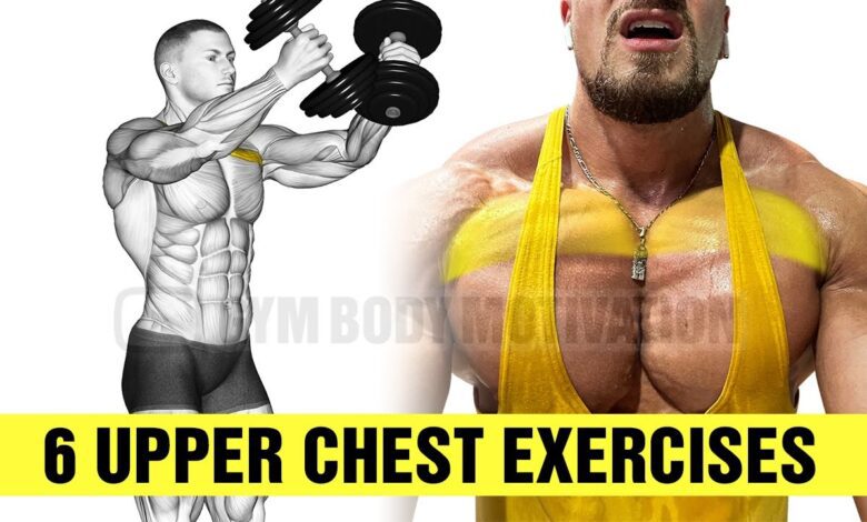 6 Best Upper Chest Exercises for Bigger Pecs