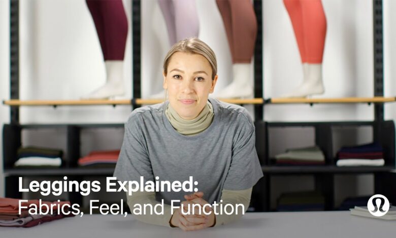 Leggings explained Fabrics Feel and Function lululemon