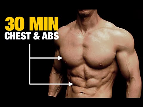 Chest and Abs Workout BOTH IN 30 MINUTES