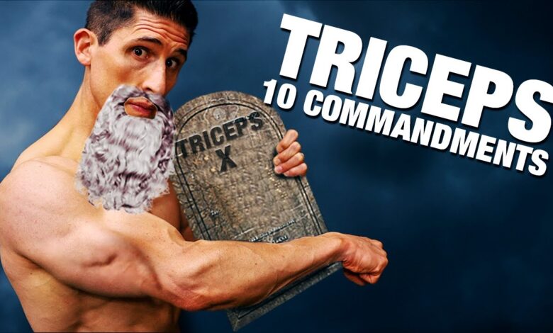 The 10 Commandments of Tricep Training GET BIG TRICEPS